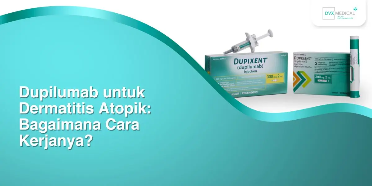 Dupilumab untuk Dermatitis Atopik: Bagaimana Cara Kerjanya?