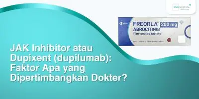JAK Inhibitor atau Dupixent (dupilumab): Faktor Apa yang Dipertimbangkan Dokter?