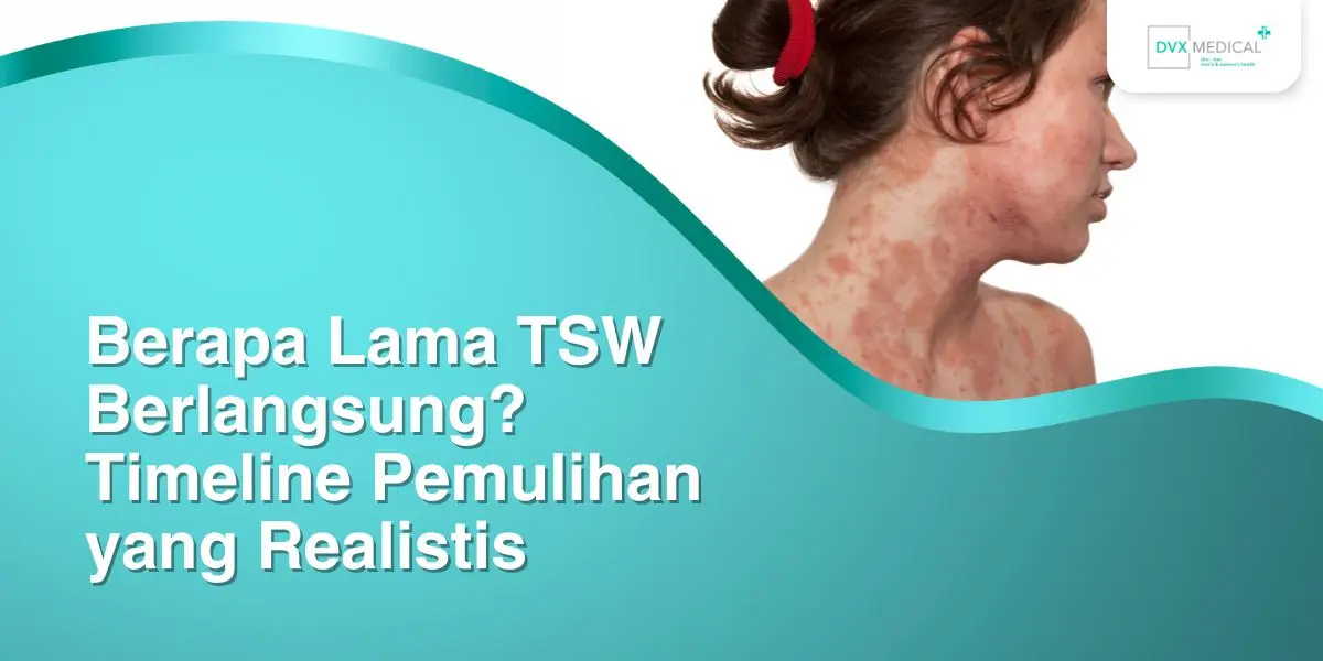 Berapa Lama TSW Berlangsung? Timeline Pemulihan yang Realistis