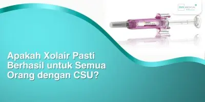 Apakah Xolair Pasti Berhasil untuk Semua Orang dengan CSU?