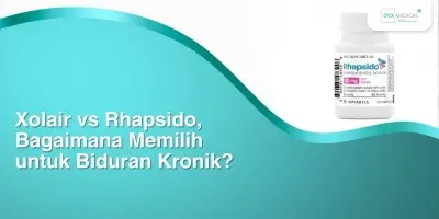 Xolair vs Rhapsido, Bagaimana Memilih untuk Biduran Kronik?