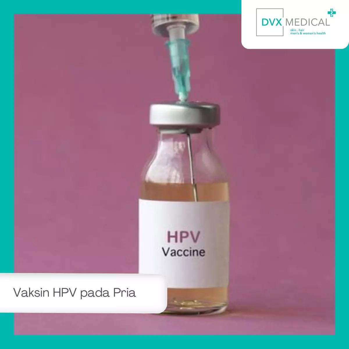 Vaksin HPV pada Pria: Perlindungan Jangka Panjang